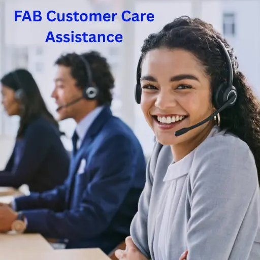 FAB Customer Care Assistance